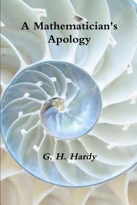 A Mathematician's Apology [Large Print] 1466402695 Book Cover