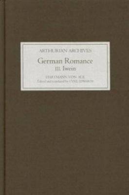 German Romance III: Iwein, or the Knight with t... 1843840847 Book Cover