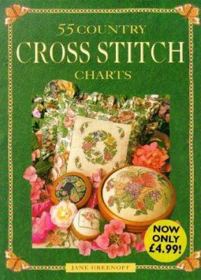 55 Country Cross Stitch Charts 0715306251 Book Cover