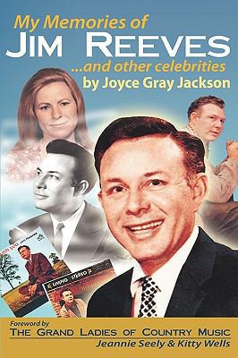 My Memories of Jim Reeves . . . and Other Celeb... 0963268465 Book Cover