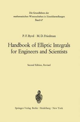 Handbook of Elliptic Integrals for Engineers an... 3642651399 Book Cover