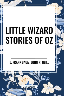 Little Wizard Stories of Oz            Book Cover