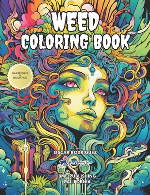 Weed Coloring Book: Explore the Calming Journey... B0CP9QRPPS Book Cover