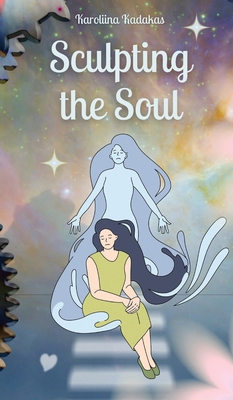 Sculpting the Soul 9916878102 Book Cover