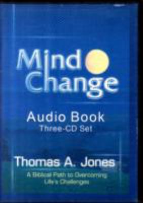 Mind Change: A Biblical Path to Overcoming Life... 1577822277 Book Cover