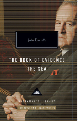 The Book of Evidence & The Sea (Everyman) 1841593672 Book Cover