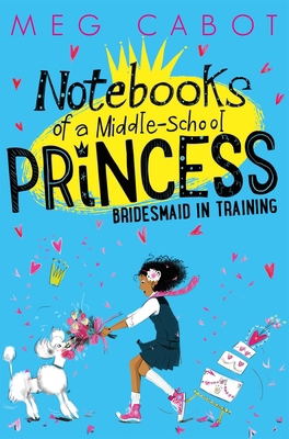 Bridesmaid-in-Training (Notebooks of a Middle-S... 1447292480 Book Cover