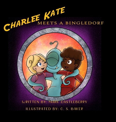 Charlee Kate Meets A Bingledorf B0D6T6NJTB Book Cover