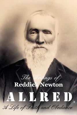 The Writings of Reddick Newton A l l r e d: A L... 1364914247 Book Cover
