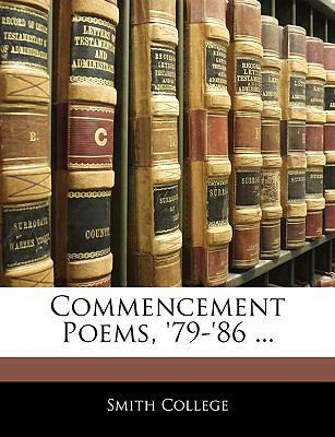 Commencement Poems, '79-'86 ... 1144219787 Book Cover