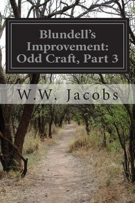 Blundell's Improvement: Odd Craft, Part 3 1500389293 Book Cover