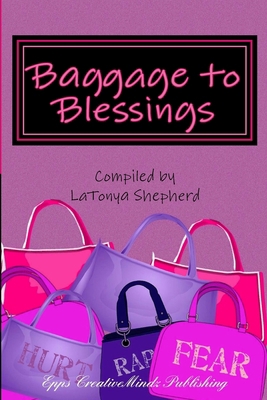 Baggage to Blessings 1540341550 Book Cover