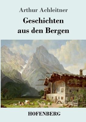 Geschichten aus den Bergen [German] 3743717565 Book Cover
