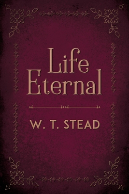Life Eternal 178677139X Book Cover