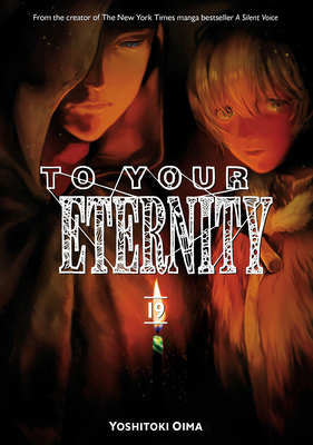 To Your Eternity 19 1646516095 Book Cover