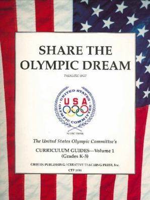 Share the Olympic Dream Vol 1 1882180569 Book Cover