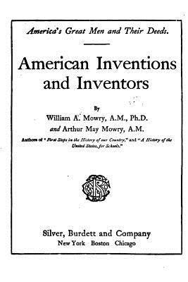American Inventions and Inventors 1523817097 Book Cover