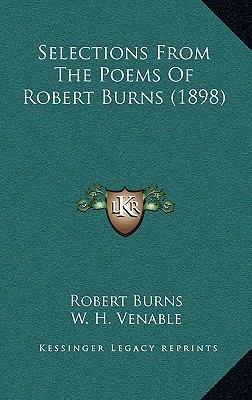 Selections From The Poems Of Robert Burns (1898) 1169051480 Book Cover