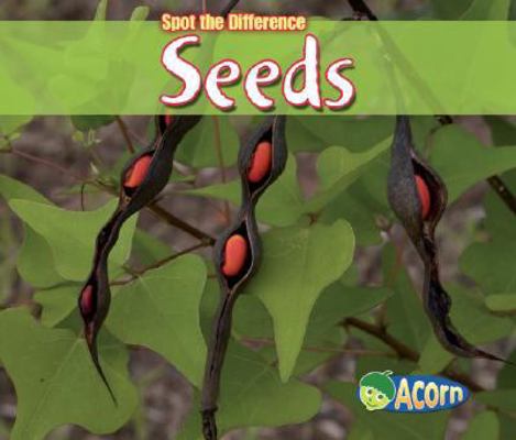 Seeds (Spot the Difference) 1432909533 Book Cover