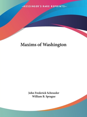 Maxims of Washington 076613752X Book Cover