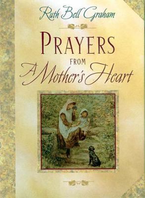 Prayers from a Mother's Heart 0785273042 Book Cover