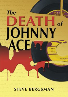The Death of Johnny Ace 0987689789 Book Cover