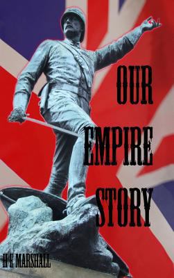 Our Empire Story: Stories of India and the Grea... 1389400824 Book Cover