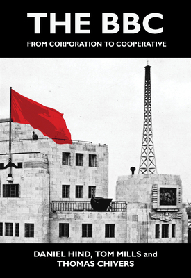 The BBC: From Corporation to Cooperative 1682194779 Book Cover