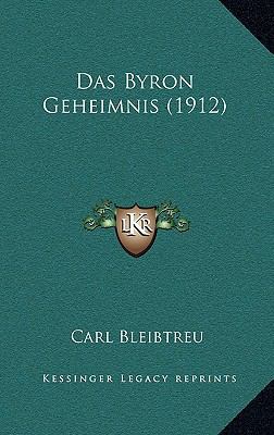Das Byron Geheimnis (1912) [German] 116753493X Book Cover