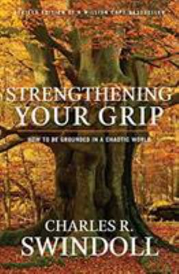 Strengthening Your Grip: How to Be Grounded in ... 1936034743 Book Cover
