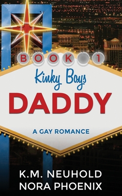 Daddy: A Gay Romance 1659792401 Book Cover