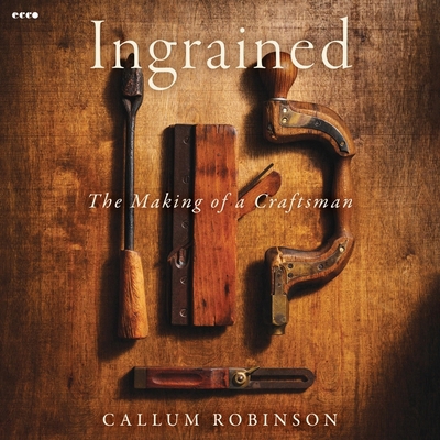 Ingrained: The Making of a Craftsman B0D4ZNBH2T Book Cover
