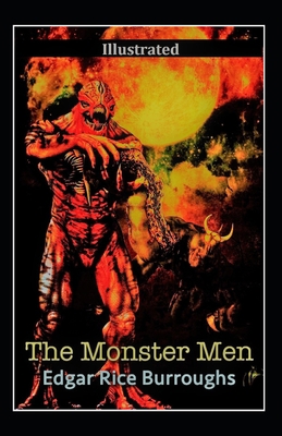 Paperback The Monster Men Illustrated Book