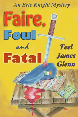 Faire, Foul & Fatal 1637892934 Book Cover