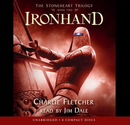 Ironhand (the Stoneheart Trilogy, Book 2), 2 0545033209 Book Cover