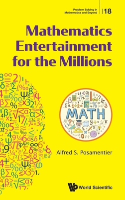 Mathematics Entertainment for the Millions 9811219907 Book Cover