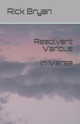 Resolvent Various in Verse 1796855596 Book Cover