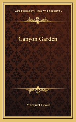 Canyon Garden 116372890X Book Cover