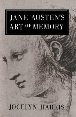 Jane Austen's Art of Memory 0521363918 Book Cover