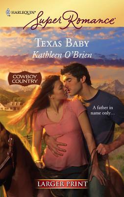 Texas Baby [Large Print] 0373781865 Book Cover