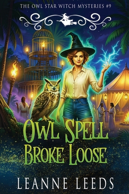 Owl Spell Broke Loose 1950505642 Book Cover