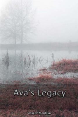 Ava's Legacy 1496028015 Book Cover