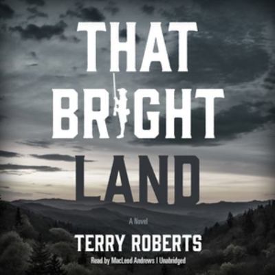 That Bright Land 1504772768 Book Cover