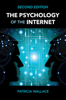 The Psychology of the Internet 1107437326 Book Cover