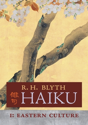 Haiku (Volume I): Eastern Culture 1621387216 Book Cover