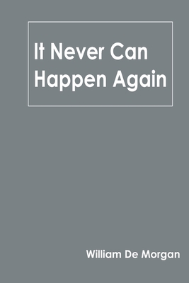 It Never Can Happen Again 935478609X Book Cover