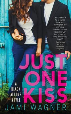 Just One Kiss: A Black Alcove Novel 1515037657 Book Cover