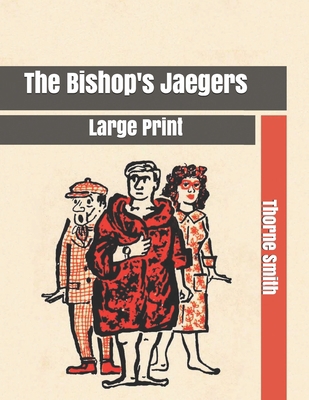 The Bishop's Jaegers: Large Print B085KQ2KTZ Book Cover