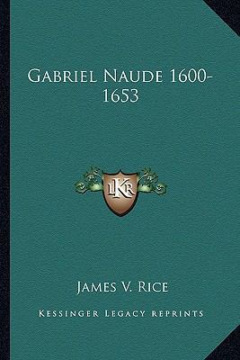 Gabriel Naude 1600-1653 1163149497 Book Cover