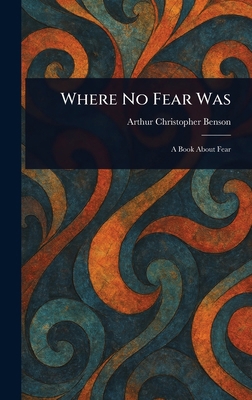 Where No Fear Was 1022958542 Book Cover